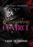 Relinquishing Control (The Dom's Invitation, #2) (eBook, ePUB)