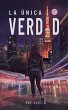 La Única Verdad (Trilogía de la... - Bild 1