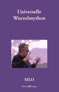 Universelle Wurzelmythen (eBook, ePUB) - Silo