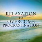 Relaxation to overcome procrastination (MP3-Download)