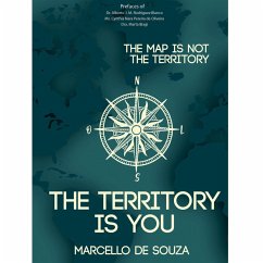 Cover The map is not the territory, the territory is you (eBook, ePUB)
