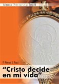 Cristo decide en mi vida (eBook, ePUB)