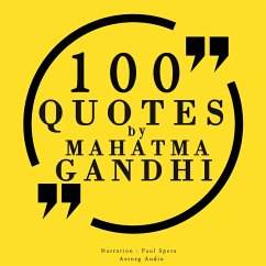 100 quotes by Mahatma Gandhi (MP3-Download) - Gandhi, Mahatma