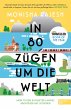 In 80 Zügen um die Welt (eBook, ePUB) - Bild 1