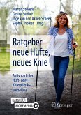 Ratgeber neue Hüfte, neues Knie (eBook, PDF)