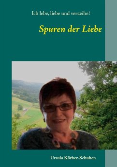 Spuren der Liebe (eBook, ePUB) - Körber-Schuhen, Ursula