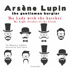 The Lady with the hatchet, The Eight Strokes of the Clock, The adventures of Arsène Lupin (MP3-Download) - Leblanc, Maurice