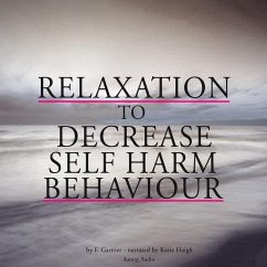 Relaxation to decrease self-harm behaviour (MP3-Download) - Garnier, Frédéric