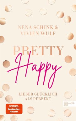 Pretty Happy (eBook, ePUB) - Schink, Nena; Wulf, Vivien