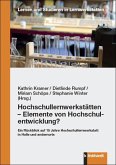 Hochschullernwerkstätten - Elemente von Hochschulentwicklung? (eBook, PDF)