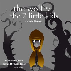 The Wolf and the Seven Little Kids, a fairytale (MP3-Download) - Grimm, Brothers