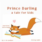 Prince Darling, a tale for kids (MP3-Download)