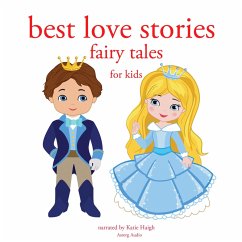 Best Love stories, in classic fairytales for kids (MP3-Download) - Grimm,; Perrault,; Andersen,