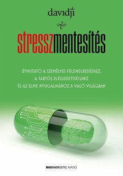 Stresszmentesítés (eBook, ePUB) - davidji