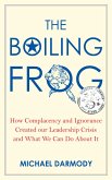 The Boiling Frog (eBook, ePUB)