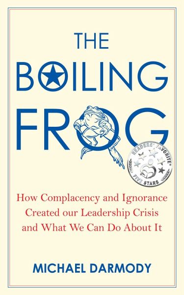 The Boiling Frog (eBook, ePUB) The Boiling Frog (eBook, ePUB)