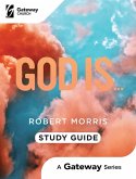 God Is... Study Guide (eBook, ePUB)