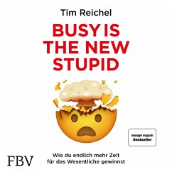 Busy is the New Stupid (MP3-Download) - Reichel, Tim