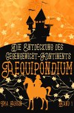 Aequipondium: Die Entdeckung des Gegengewicht-Kontinents (eBook, ePUB)