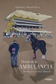 Detrás de la ambulancia (eBook, ePUB)