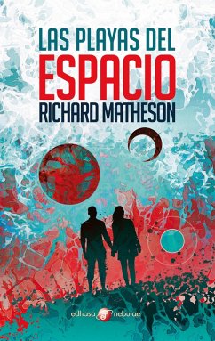 Las playas del espacio (eBook, ePUB) - Matheson, Richard