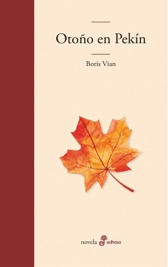 Otoño en Pekín (eBook, ePUB) - Vian, Boris