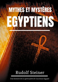 Mythes et Mystères Egyptiens (eBook, ePUB)