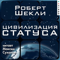 Civilizaciya statusa (MP3-Download) - Sheckley, Robert