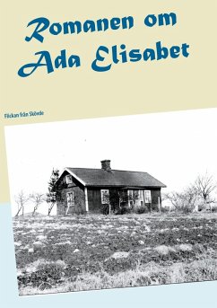 Romanen om Ada Elisabet (eBook, ePUB) - Holgersson, Madeleine