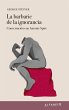 La barbarie de la ignorancia (eBook,... - Bild 1