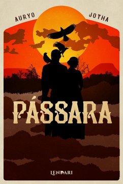 Pássara (eBook, ePUB) - Jotha, Auryo