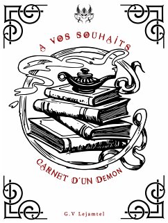 A vos souhaits (eBook, ePUB) - Lejamtel, G.V.