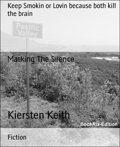 Masking The Silence (eBook, ePUB) - Keith, Kiersten