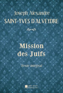Mission des Juifs (eBook, ePUB)
