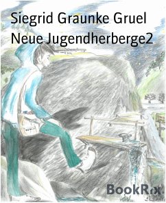 Neue Jugendherberge2 (eBook, ePUB) - Graunke Gruel, Siegrid