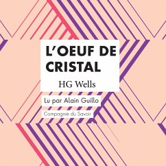 L'Oeuf de Cristal (MP3-Download) - Wells, HG