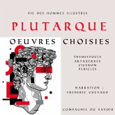 Plutarque, Vie des hommes illustres, oeuvres choisies (MP3-Download)