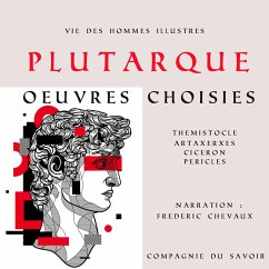 Cover Plutarque, Vie des hommes illustres, oeuvres choisies (MP3-Download)