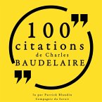100 citations de Charles Baudelaire (MP3-Download)