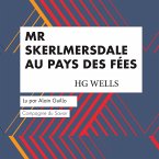 Mr Skerlmersdale au Pays des Fées (MP3-Download)