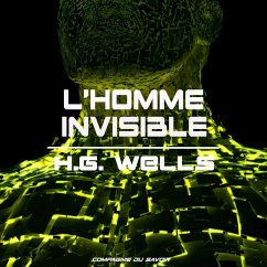 L'homme invisible (MP3-Download) - Wells, H. G.