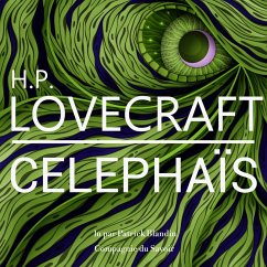 Celephaïs, une nouvelle de Lovecraft (MP3-Download) - Lovecraft, HP