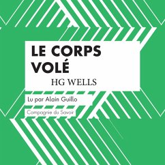 Le Corps Volé (MP3-Download) - Wells, HG