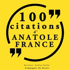 100 citations d'Anatole France (MP3-Download) - France, Anatole