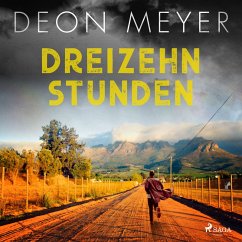 Dreizehn Stunden / Bennie Griessel Bd.2 (MP3-Download) - Meyer, Deon