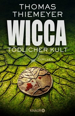 Wicca - Tödlicher Kult / Hannah Peters Bd.5 (Restauflage) - Thiemeyer, Thomas