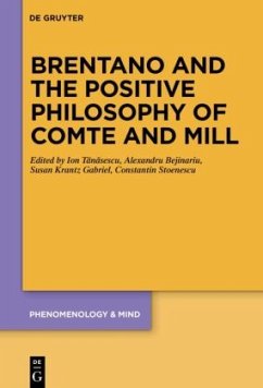 Cover Brentano and the Positive Philosophy of Comte and Mill