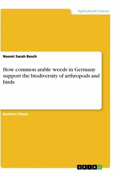 How common arable weeds in Germany support the biodiversity of arthropods and birds