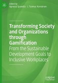 Transforming Society and Organizations through Gamification