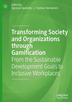 Transforming Society and Organizations through Gamification